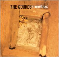 Shinebox von The Gourds