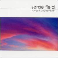 Tonight and Forever von Sense Field