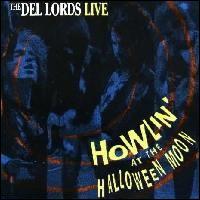 Howlin' at the Halloween Moon von The Del-Lords