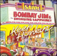 Keep Honkin' von Bombay Jim and the Swinging Sapphires