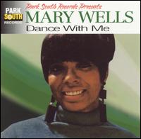 Dance with Me von Mary Wells