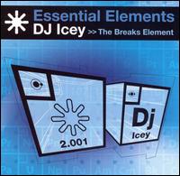 Essential Elements: The Breaks Elements von DJ Icey