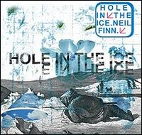 Hole in the Ice von Neil Finn