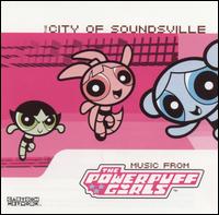 Powerpuff Girls: The City of Soundsville von The Powerpuff Girls