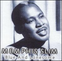 Blue and Lonesome von Memphis Slim