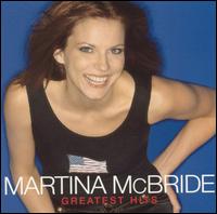 Greatest Hits von Martina McBride