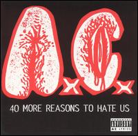 40 More Reasons to Hate Us von A.C.
