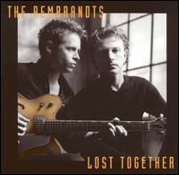 Lost Together von The Rembrandts