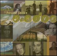 Drive von The House Jacks