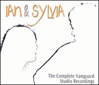 Complete Vanguard Studio Recordings von Ian & Sylvia