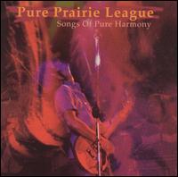Songs of Pure Harmony von Pure Prairie League