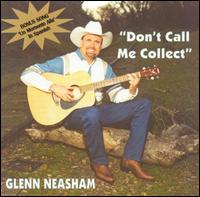 Don't Call Me Collect von Glenn Neasham