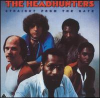 Straight from the Gate von The Headhunters