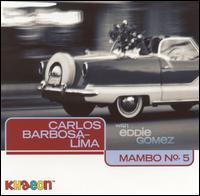 Mambo No. 5 von Carlos Barbosa-Lima