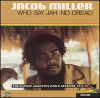 Who Say Jah No Dread von Jacob Miller