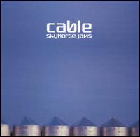 Skyhorse Jams von Cable