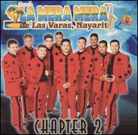 Chapter 2 von Banda la Mera Mera de Las Varas Nayarit