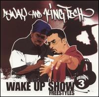 Wake Up Show: Freestyles, Vol. 3 von Sway & King Tech