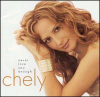 Never Love You Enough von Chely Wright