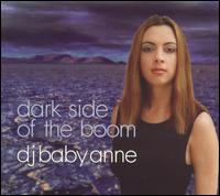 Dark Side of the Boom von DJ Baby Anne