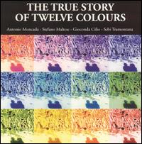 True Story of Twelve Colors von Antonio Moncada