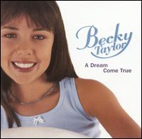 Dream Come True von Becky Taylor