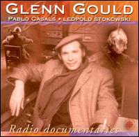 Glenn Gould Radio Documentaries von Pablo Casals