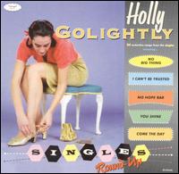 Singles Round Up von Holly Golightly