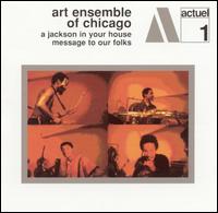 Jackson in Your House/Message to Our Folks von The Art Ensemble of Chicago