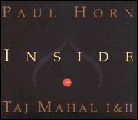 Inside the Taj Mahal, Vol. 1-2 von Paul Horn