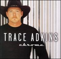 Chrome von Trace Adkins