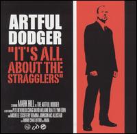 It's All About the Stragglers von The Artful Dodger