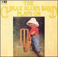 Plays On von Climax Blues Band