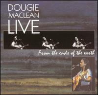 Live from the Ends of the Earth von Dougie MacLean