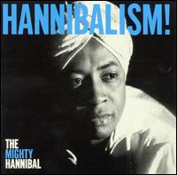Hannibalism! von The Mighty Hannibal