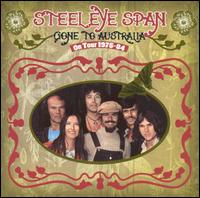 Gone to Australia: On Tour 1975-1984 von Steeleye Span