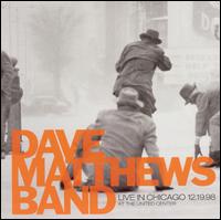 Live in Chicago 12-19-98 at the United Center von Dave Matthews
