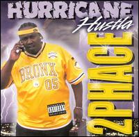 Hurricane Hustla von 2Phace