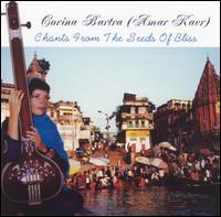 Chants from the Seeds of Bliss von Corina Bartra