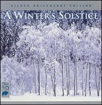 Winter's Solstice, Vol. 1: Silver Anniversary Edition von Various Artists