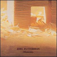 Moments von Joel Futterman
