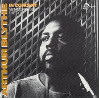 Metamorphosis/The Grip -- In Concert von Arthur Blythe