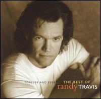 Forever & Ever...The Best of Randy Travis von Randy Travis