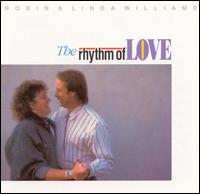 Rhythm of Love von Robin & Linda Williams