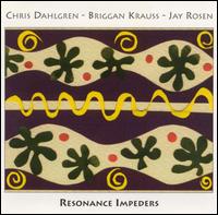 Resonance Impeders von Chris Dahlgren