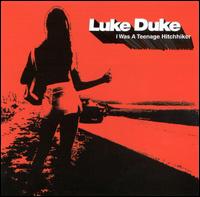 I Was a Teenage Hitchhiker von Luke Duke