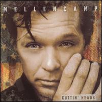 Cuttin' Heads von John Mellencamp
