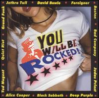 You Will Be Rocked! von Various Artists