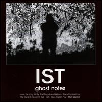 Ghost Notes von IST