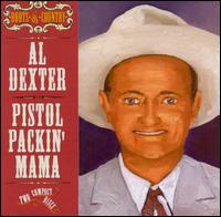 Pistol Packin' Mama [Roots of Country] von Al Dexter